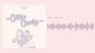 RAVELA - Cotton Candy (Audio)