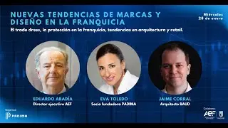 Nuevas tendencias de marcas y dise&ntilde;o en la franquicia. Desayuno AEF-PADIMA