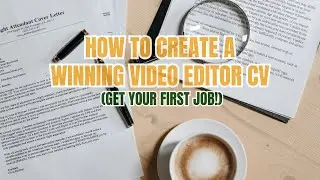 How to Build a Standout Video Editor CV | Edimator Hamza Hussain