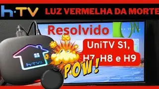 Resolvido!! Led vermelho da morte unitv s1, H7, H8, H9