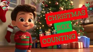 🎄✨ Learn to Count with Christmas Gift Boxes! Fun Holiday Learning for Toddlers 🎁❄️ #countingnumbers