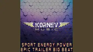 Sport Energy Power Epic Trailer Big Beat