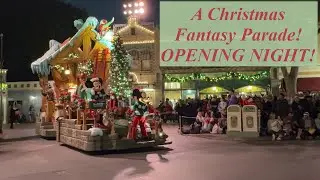 A Christmas Fantasy Parade 2024 OPENING NIGHT!