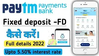 Paytm me fixed deposit kaise kare 2022, Paytm me fd kaise karte hai.
