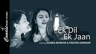 Ek Dil Ek Jaan | Female Cover By Rasika & Krutika | Music By  Ramiz Faiz & Gaurav Bhosale