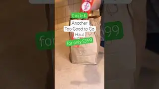 Too Good to Go haul from Circle K! #toogoodtogo #zerowaste #reviews