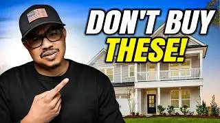 NEVER Buy These Types of Houses