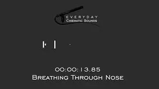 Breathing Through Nose | HQ Sound Effects