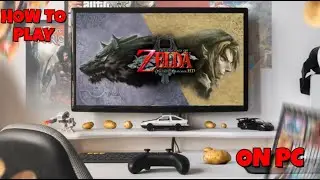 How To Play The Legend Of Zelda Twilight Princess HD On PC