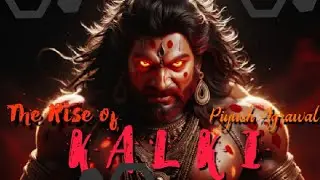 KALKI - The Rise of Kalki (Official Song)||धर्मयुद्ध ||