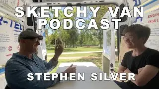 Подкаст Sketchy Van №36 &mdash; Стивен Сильвер