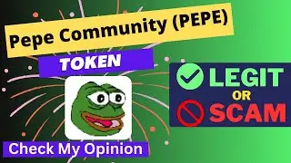 Is Pepe Community (PEPE) Token Legit or Scam ??