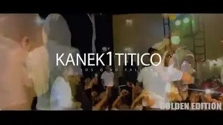 UN TITICO & El KANEKA --💣🎬- (video official)