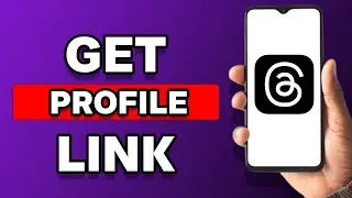 How To Get Threads Profile Link (Guide)