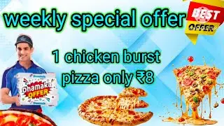 1 Chicken burst Pizza only ₹8|Domino's coupon code today|coupon code|special coupon code offer|pizza