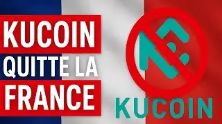 C'est termin&eacute; pour Kucoin en France ! ACTUS CRYPTO 29/07/2025