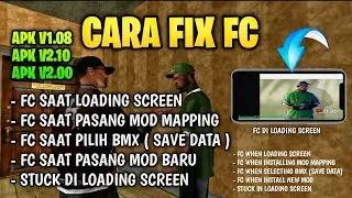 CARA FIX FC SAAT LOADING, PASANG MAPPING, PILIH BMX - GTA SA ANDROID