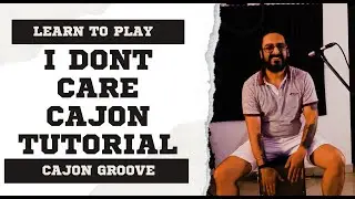 I Don't Care Cajon Tutorial | Ed Sheeran | Justin Bieber #Cajontutorial #Cajonlesson #Cajonbeat