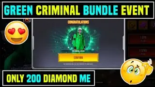 FREE FIRE NEW EVENT GREEN CRIMINAL BUNDLE // TOP CRIMINAL BUNDLE EVENT FREE FIRE //14 AUGUST EVENT