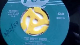 Dave Baby Cortez - The Happy Organ  '59   45RpM (instrumental)