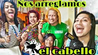 NOS ARREGLAMOS EL CABELLO | MAMBA, PASION KRISTAL, JESSY VENTURA Y ESTRELLA DIVINA