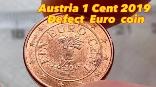 Austria 1 Cent 2019 Defect Euro coin ~130.000.000 pcs
