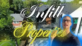 New Infill Properties | Comparing The 2! 