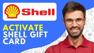 How to Activate Shell Gift Card (2026) Quick and Easy