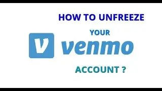 Venmo account is frozen? How to unfreeze your Venmo account?