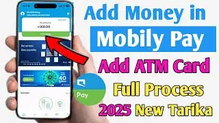Mobily Pay Add Money | Mobily Pay Me Money Kaise  Add Kare | Mobily Pay Me Paise Kaise Dale