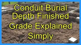 Conduit Burial Depth Finished Grade Explained Simply