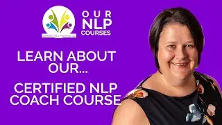 Certified NLP Coach Course - find out more!