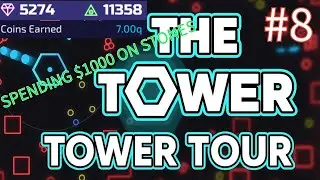 The Tower - Tower Tour #8 $1000 WORTH OF STONES GOT ME THIS!!!!