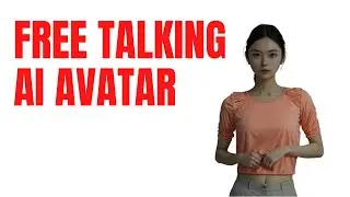 Free Talking AI Avatar