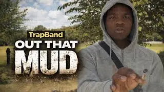 TrapBand - Out That Mud (Official Music Video)
