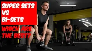 Super Sets vs Bi-Sets: The Muscle-Building Trick Pros Use DAILY