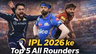 IPL 2026 Ke Top 5 Khatarnak All Rounders 