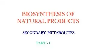 BIO SYNTHESIS OF NATURAL PRODUCTS #METHODS OF DETERMINING SYNTHETIC PATHWAYS#MSC ORGANIC CHEMISTRY