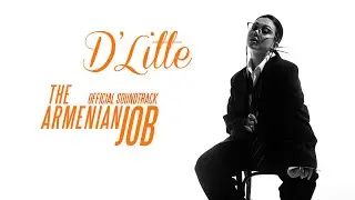D'Litte - The Armenian Job (Original Motion Picture Soundtrack)