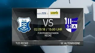 HEIMSPIEL 18/19 - Spiel der Woche #4 / Recke - Altenrheine