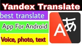 Best Translate  App for android Mobile 2022//kasi be language ko dosri languages ma kasy change karn