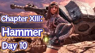 The final 8 horns to break, Fatalis is almost here | The 100 Hour Hammer Challenge | Day 10