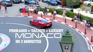 MONACO IN 5 MINUTES: Cars, Yachts & Luxury