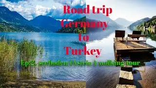 Wolking tour Seeboden (Austria) Ep:2
