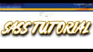 SASS Tutorial - Sistema Automatizado de Servicio Social