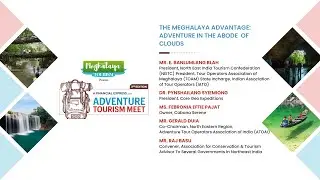 The Meghalaya Advantage: Adventure in the Abode of Clouds | Panel Discussion 2  | #ATMShillong