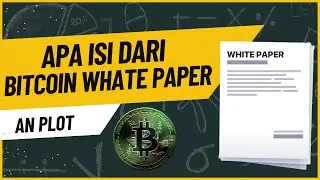 Apa Isi Dari Bitcoin White Paper