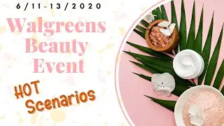 Walgreens Beauty Event Scenarios I $9+ Money Maker I All Digital Coupons