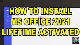 HOW TO INSTALL MS OFFICE 2021 TUTORIAL BY TECHTOOLS PH