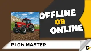 Plow Master game offline or online ? 